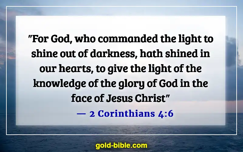 Bible Verses About Jesus Being The Light (2 Corinthians 4:6)