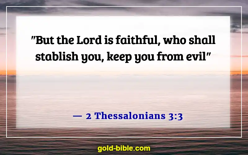 Bible Verses About God Is Fighting Our Battles (2 Thessalonians 3:3)