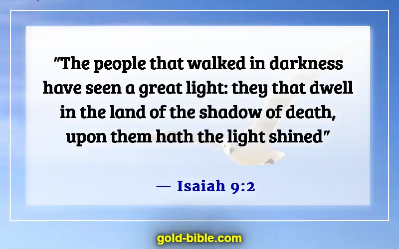 Bible Verses About Jesus Being The Light (Isaiah 9:2)