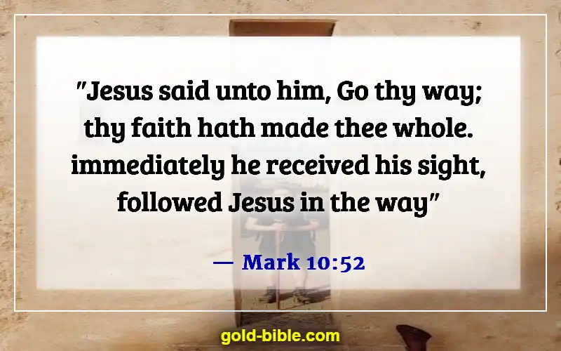 Bible Verses About God Healing The Sick (Mark 10:52)