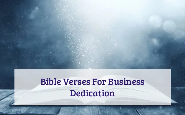 Bible Verses For Business Dedication