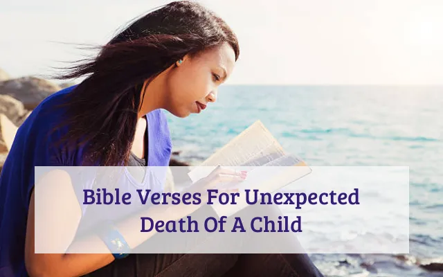 Bible Verses For Unexpected Death Of A Child